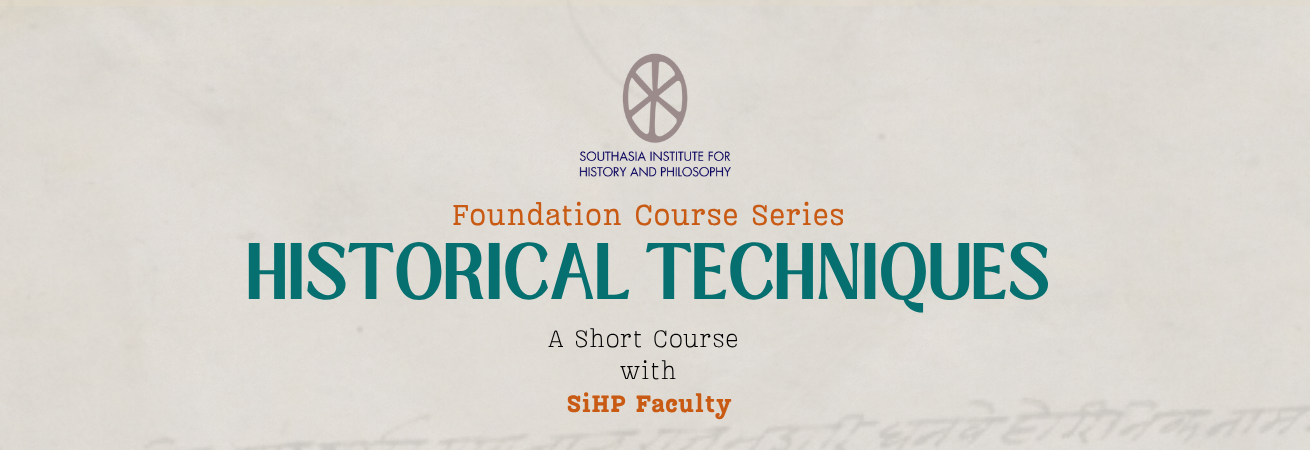 Foundation Course: Historical Techniques
